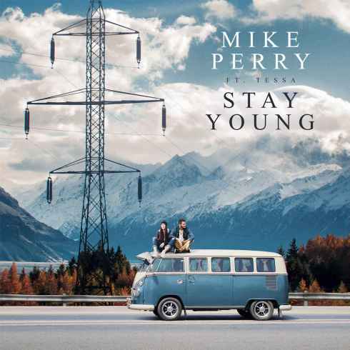 ترجمه آهنگ stay young از mike perry (ft tessa)